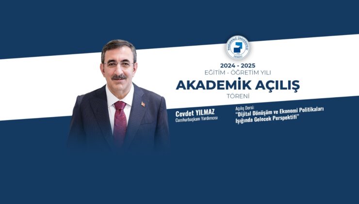 PAÜ’de Akademik Yılın Açılış Dersi Cumhurbaşkanı Yardımcısı Cevdet Yılmaz Tarafından Verilecek